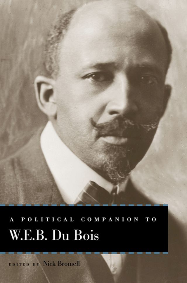  A Political Companion to W. E. B. Du Bois(Kobo/電子書)