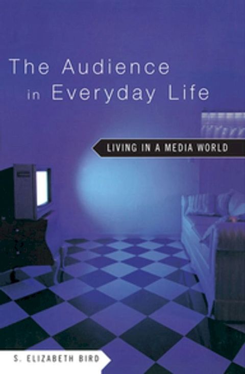 The Audience in Everyday Life(Kobo/電子書)