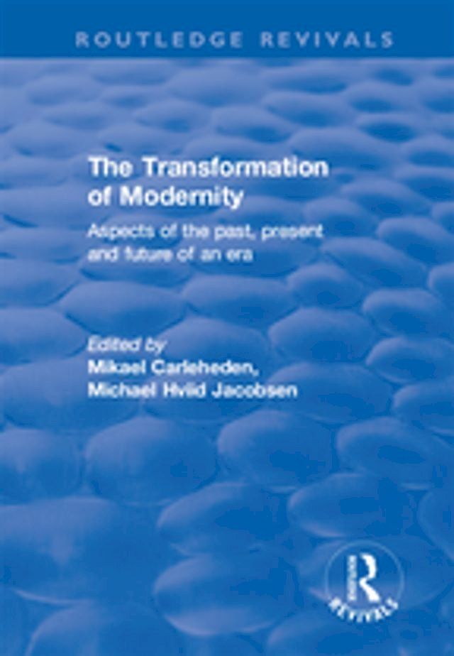  The Transformation of Modernity(Kobo/電子書)