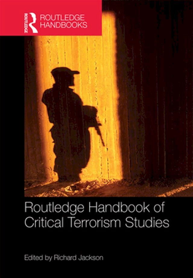  Routledge Handbook of Critical Terrorism Studies(Kobo/電子書)