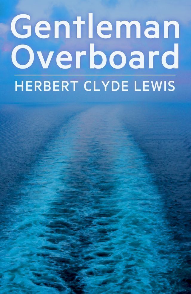  Gentleman Overboard(Kobo/電子書)