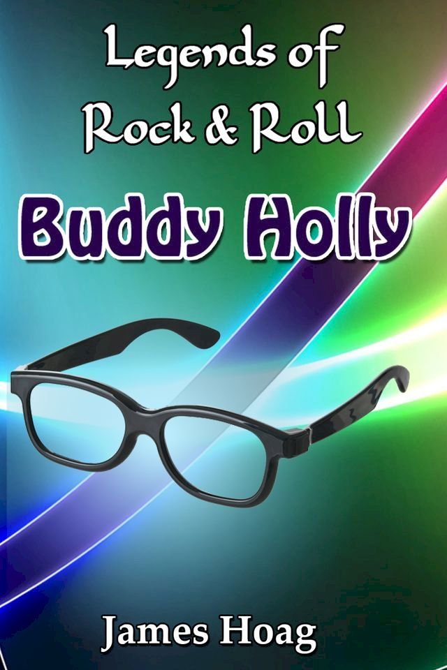  Legends of Rock & Roll: Buddy Holly(Kobo/電子書)