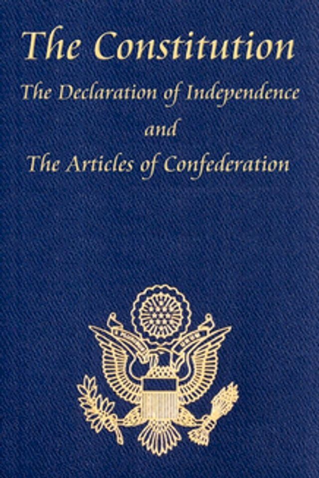  The U.S. Constitution with The Declaration of Independence and The Articles of Confederation(Kobo/電子書)