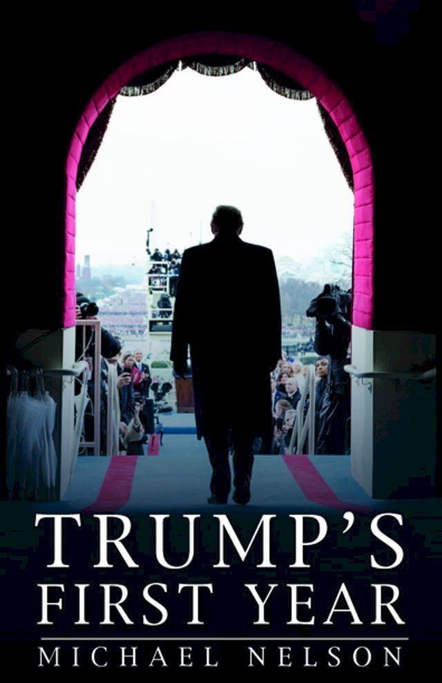  Trump's First Year(Kobo/電子書)