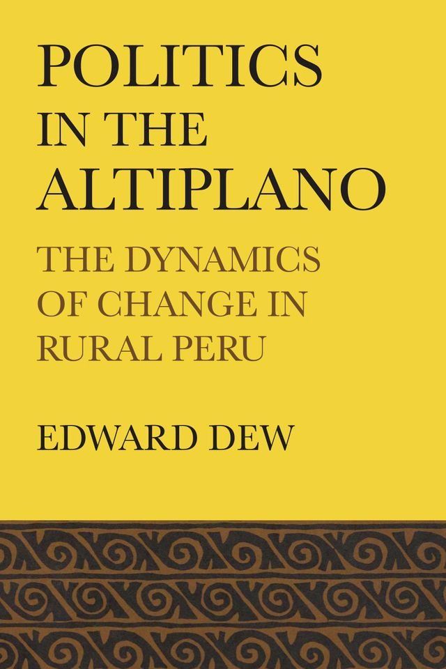  Politics in the Altiplano(Kobo/電子書)