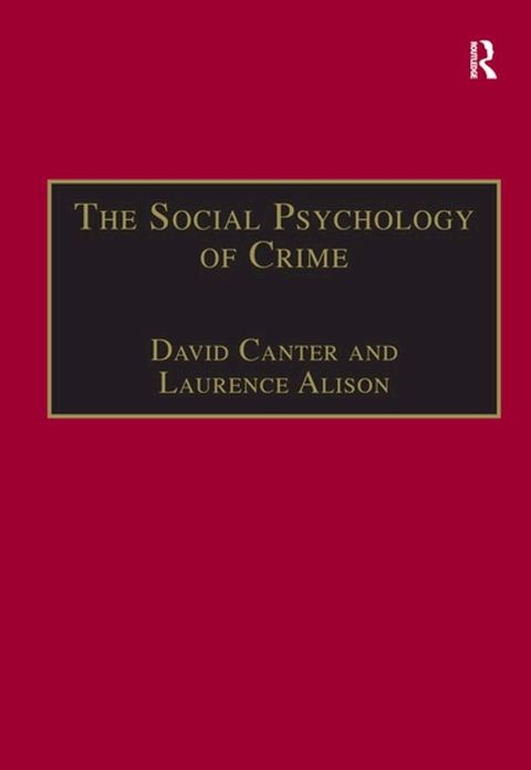 The Social Psychology of Crime(Kobo/電子書)