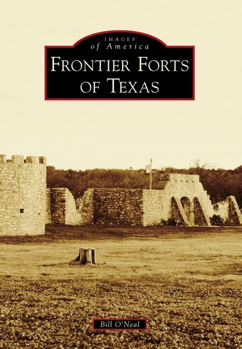 Frontier Forts of Texas(Kobo/電子書)