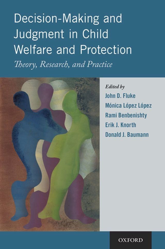  Decision-Making and Judgment in Child Welfare and Protection(Kobo/電子書)