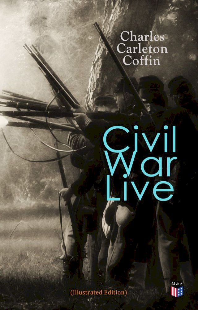  Civil War Live (Illustrated Edition)(Kobo/電子書)