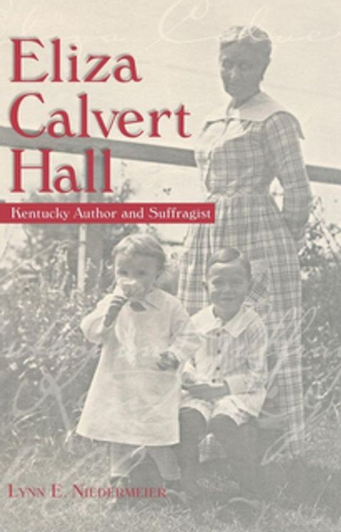 Eliza Calvert Hall(Kobo/電子書)