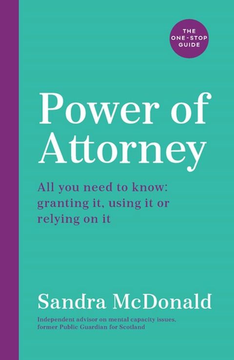 Power of Attorney: The One-Stop Guide(Kobo/電子書)