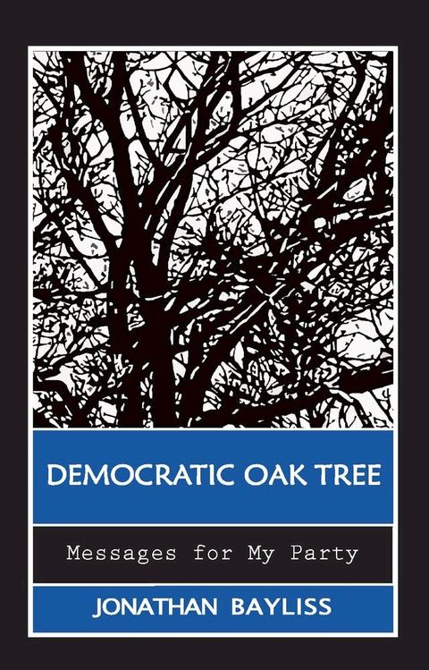 Democratic Oak Tree(Kobo/電子書)