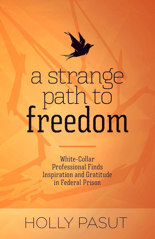  A Strange Path to Freedom(Kobo/電子書)