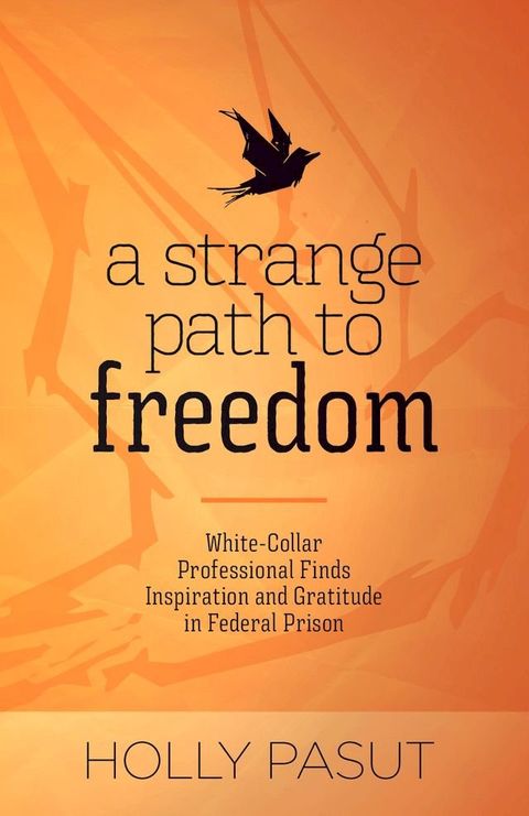 A Strange Path to Freedom(Kobo/電子書)