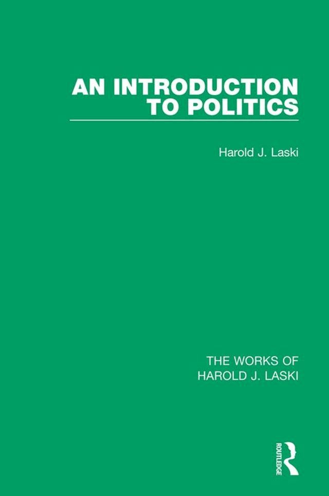  An Introduction to Politics (Works of Harold J. Laski)(Kobo/電子書)