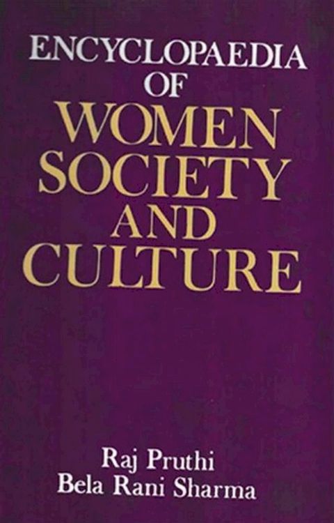 Encyclopaedia Of Women Society And Culture (Aryans and Hindu Women)(Kobo/電子書)