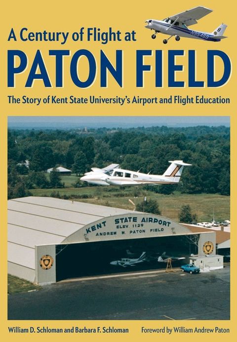 A Century of Flight at Paton Field(Kobo/電子書)