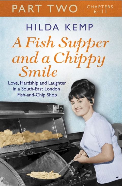 A Fish Supper and a Chippy Smile: Part 2(Kobo/電子書)