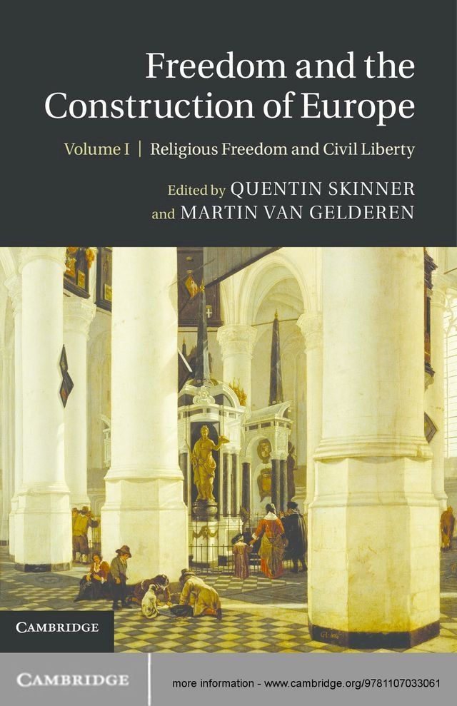  Freedom and the Construction of Europe: Volume 1, Religious Freedom and Civil Liberty(Kobo/電子書)