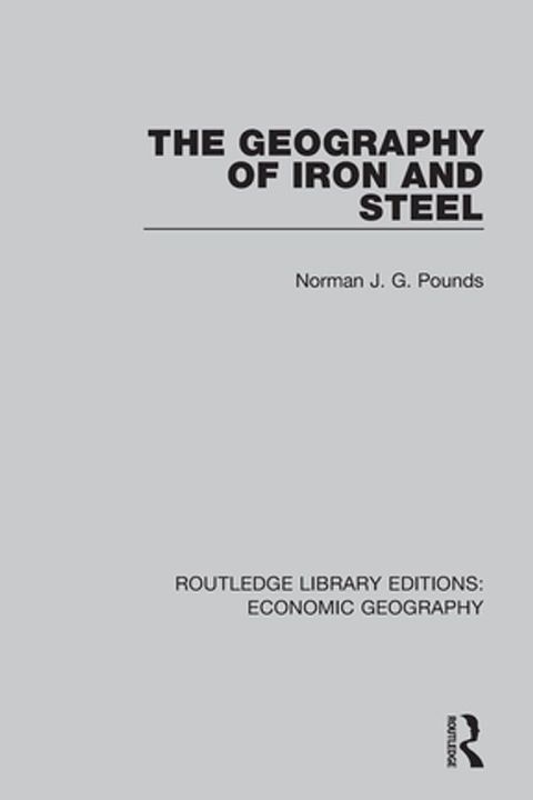 The Geography of Iron and Steel(Kobo/電子書)