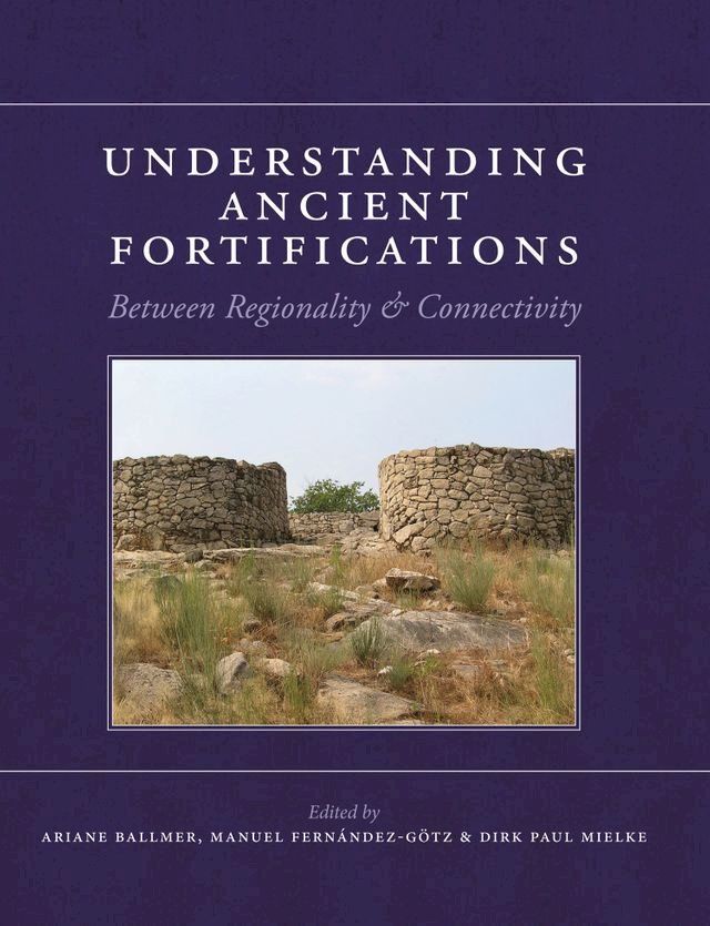  Understanding Ancient Fortifications(Kobo/電子書)