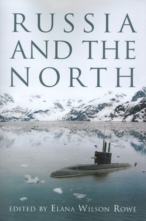 Russia and the North(Kobo/電子書)