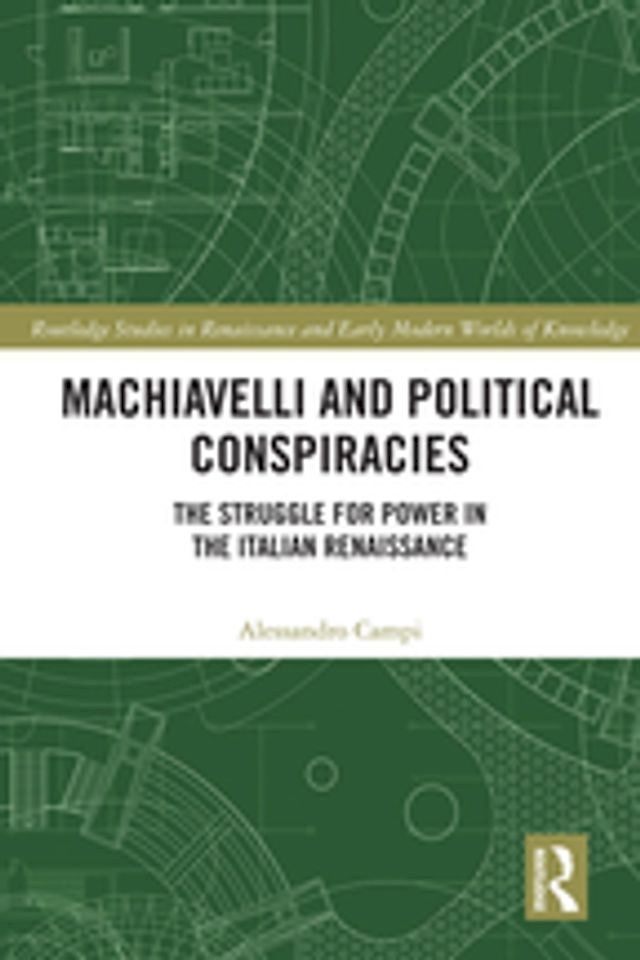  Machiavelli and Political Conspiracies(Kobo/電子書)