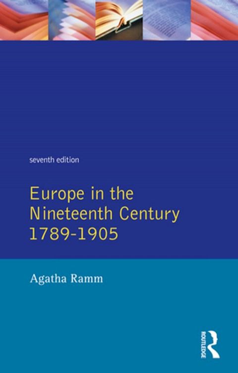 Grant and Temperley's Europe in the Nineteenth Century 1789-1905(Kobo/電子書)