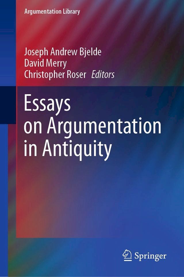  Essays on Argumentation in Antiquity(Kobo/電子書)