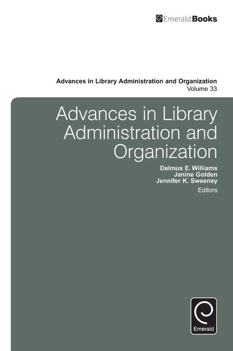 Advances in Library Administration and Organization(Kobo/電子書)