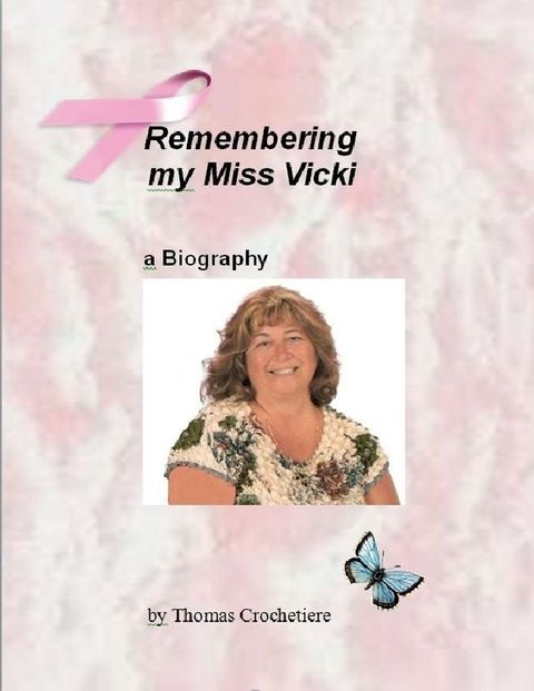 Remembering my Miss Vicki(Kobo/電子書)