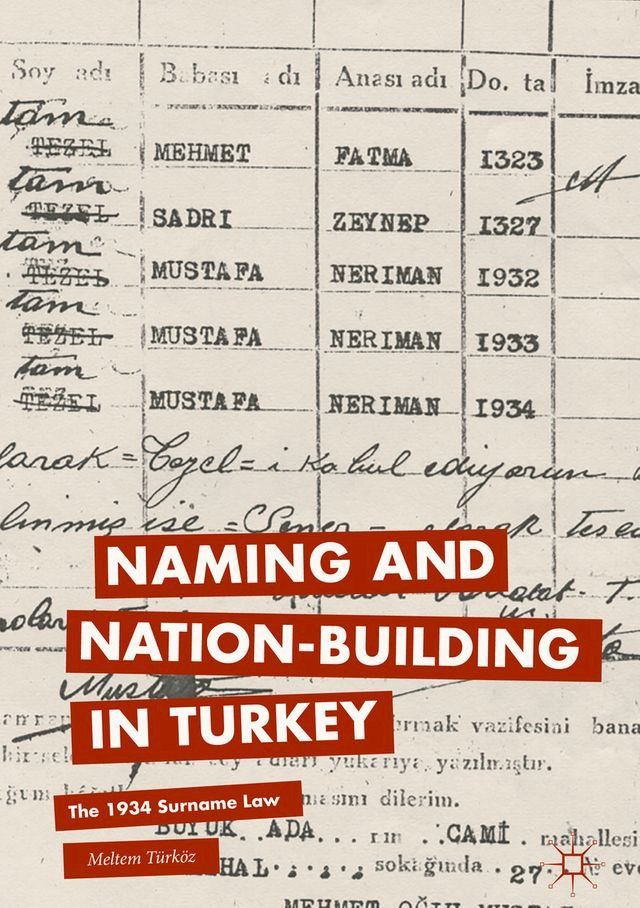  Naming and Nation-building in Turkey(Kobo/電子書)