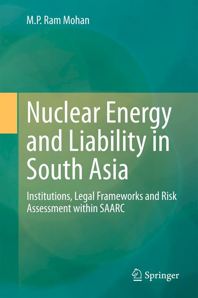  Nuclear Energy and Liability in South Asia(Kobo/電子書)