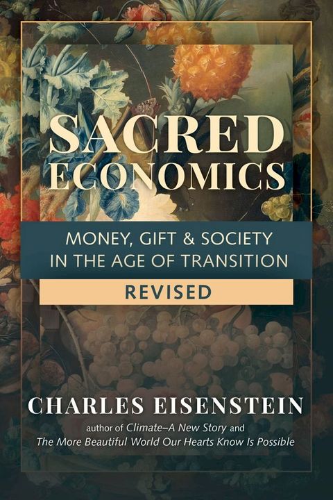 Sacred Economics, Revised(Kobo/電子書)