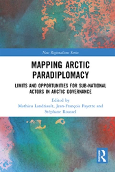 Mapping Arctic Paradiplomacy(Kobo/電子書)