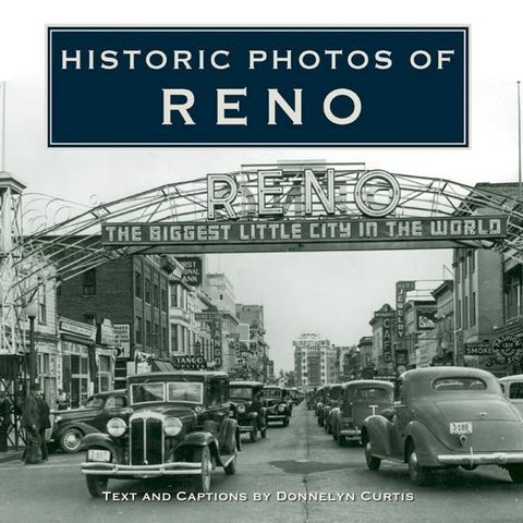 Historic Photos of Reno(Kobo/電子書)