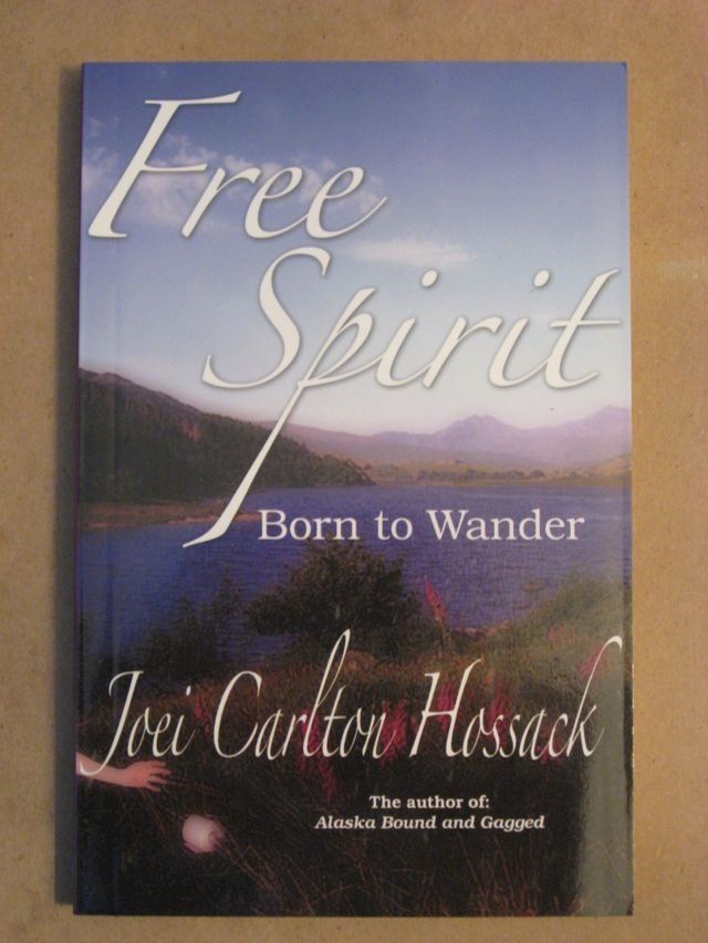  Free Spirit: Born to Wander(Kobo/電子書)