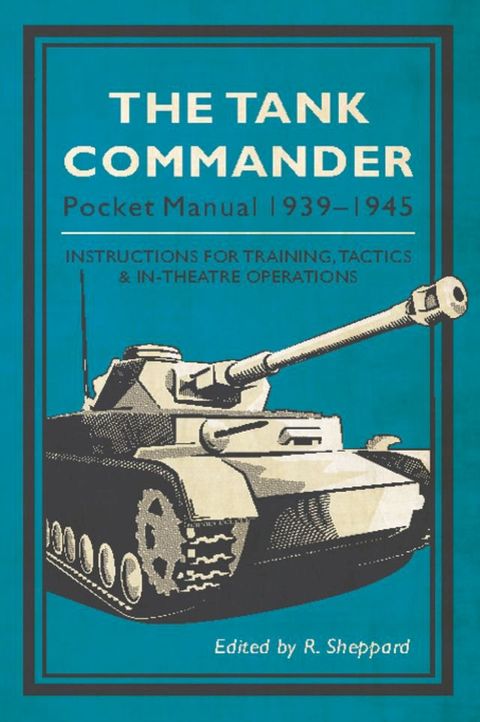 The Tank Commander Pocket Manual(Kobo/電子書)