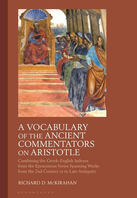 A Vocabulary of the Ancient Commentators on Aristotle(Kobo/電子書)