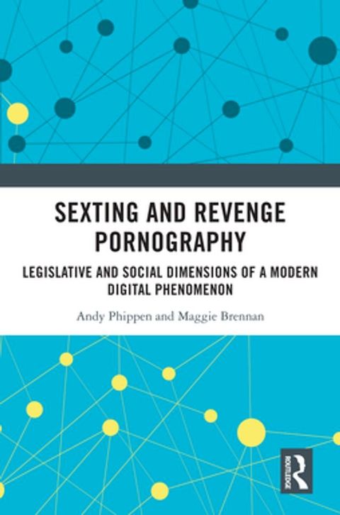 Sexting and Revenge Pornography(Kobo/電子書)