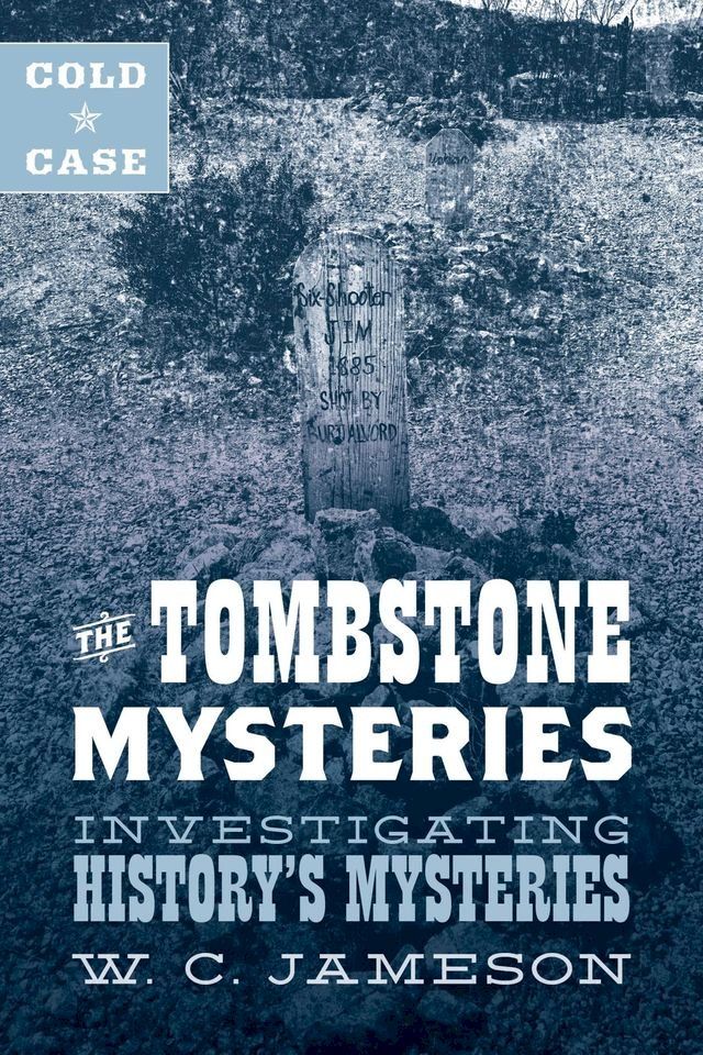  Cold Case: The Tombstone Mysteries(Kobo/電子書)