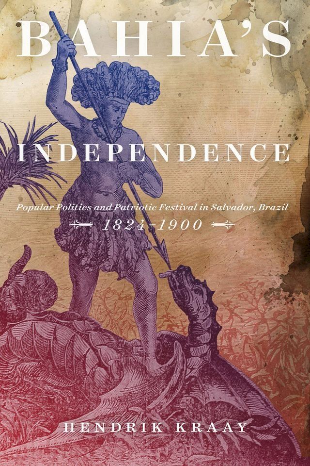  Bahia's Independence(Kobo/電子書)