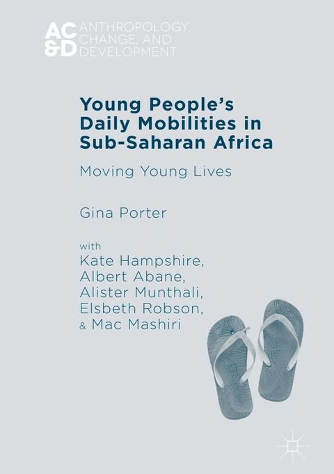 Young People’s Daily Mobilities in Sub-Saharan Africa(Kobo/電子書)