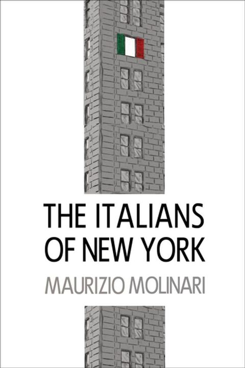 The Italians of New York(Kobo/電子書)