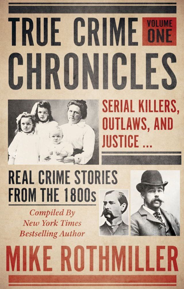  True Crime Chronicles, Volume One(Kobo/電子書)