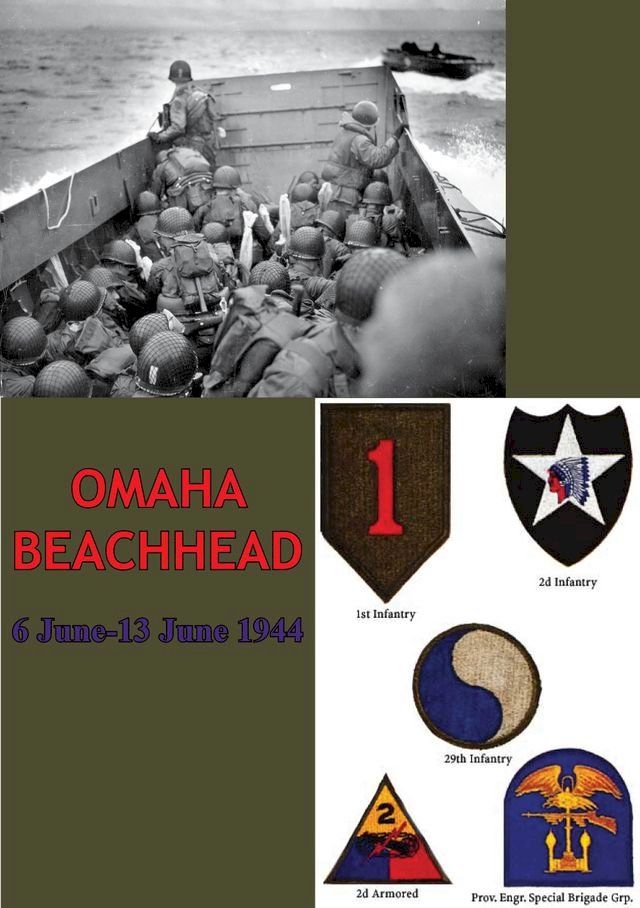  OMAHA BEACHHEAD - (6 June-13 June 1944) [Illustrated Edition](Kobo/電子書)