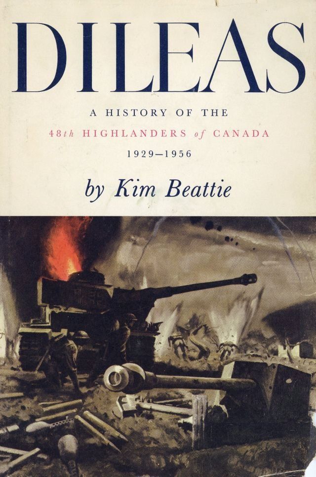  Dileas: A History of the 48th Highlanders of Canada 1929–1956(Kobo/電子書)