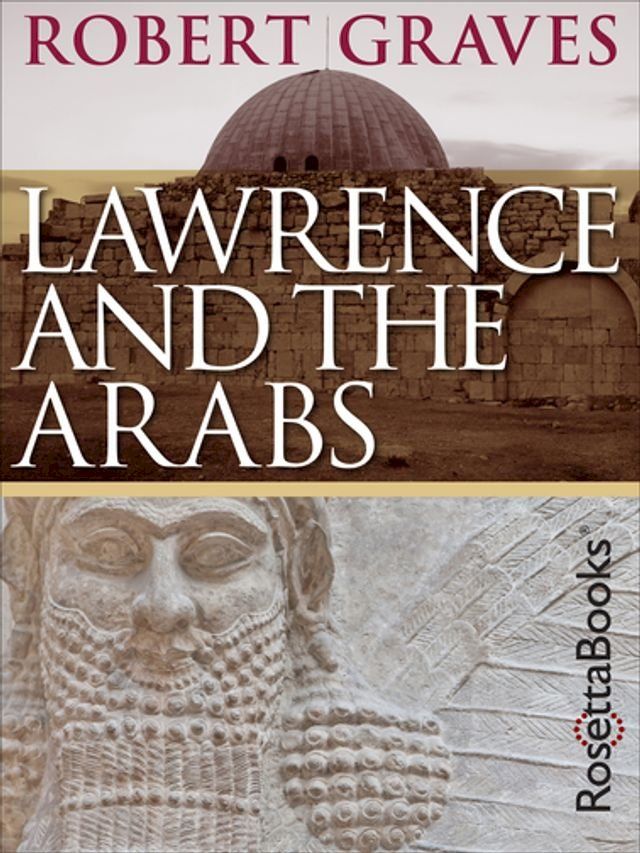  Lawrence and the Arabs(Kobo/電子書)