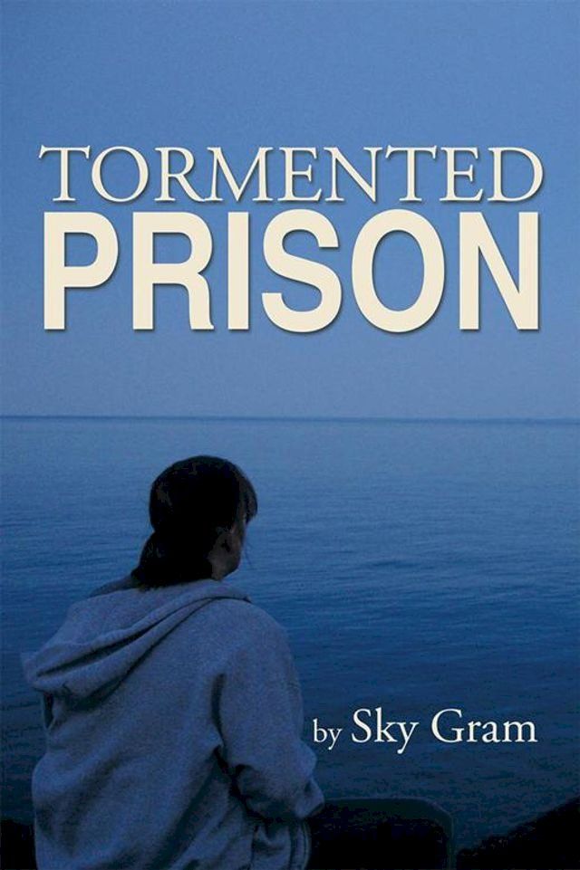  Tormented Prison(Kobo/電子書)