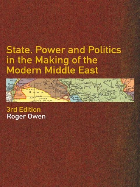 State, Power and Politics in the Making of the Modern Middle East(Kobo/電子書)